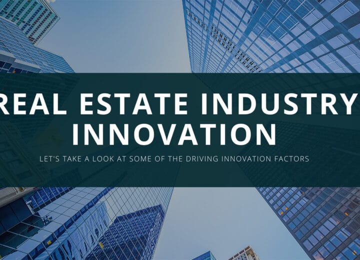 Real Estate Industry Innovation