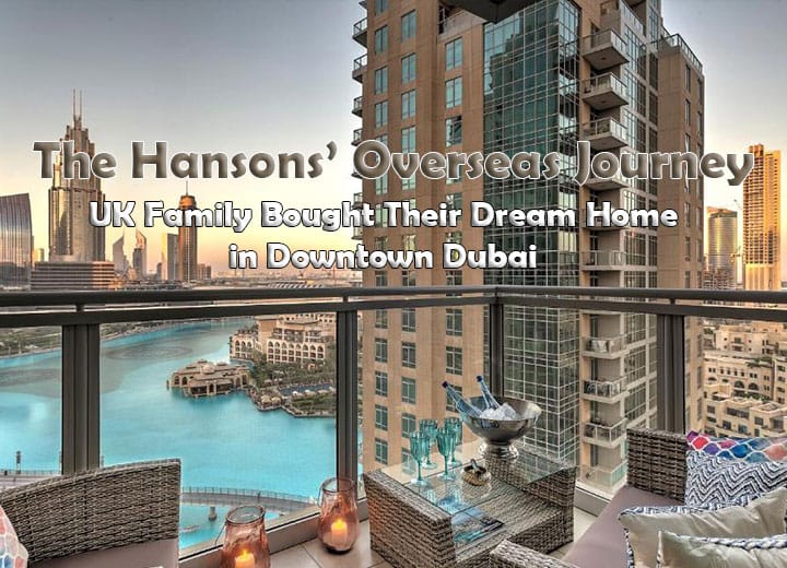 How-a-UK-Family-Bought-Their-Dream-Home-in-Downtown-Dubai